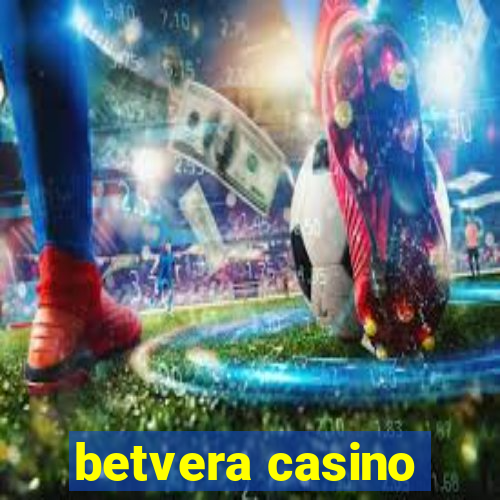 betvera casino